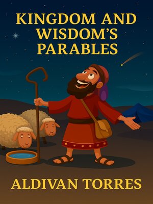 cover image of Kingdom and Wisdom's Parables